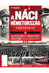 A náci Németország története - Hatalom és politika Hitler államában /Bookazine