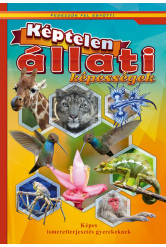 Képtelen állati képességek /Fedezzük fel együtt!