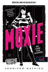 Moxie, avagy a vagány csajok visszavágnak