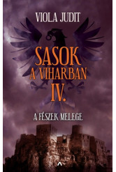 Sasok a viharban IV. - A fészek melege