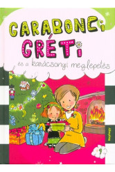 Garabonci Gréti és a karácsonyi meglepetés