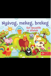 Nyávog, mekeg, brekeg - Ezt beszélik az állatok