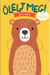 Ölelj meg, pici maci!