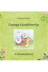 Csenge tündérkertje - A tündérpalota
