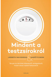 Mindent a testzsírokról - Tények és tévhitek étkezésről, zsírégetésről, hízást okozó rejtett faktorokról