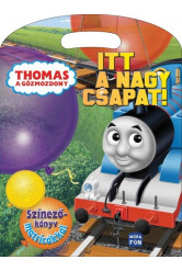 Thomas, a gőzmozdony - Itt a nagy csapat! - Színezőkönyv matricákkal