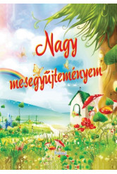 Nagy mesegyüjteményem