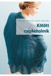 Kötött csipkeholmik - Kezdőknek és haladóknak