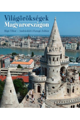 Világörökségek Magyarországon