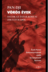 Vörös évek - Dalok az észak-koreai diktatúrából