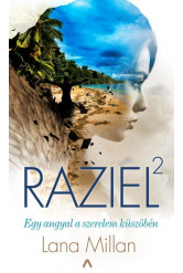 Raziel 2. - Egy angyal a szerelem küszöbén