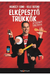 Elképesztő trükkök hétköznapi tárgyakkal