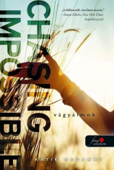 Chasing Impossible - Vágyálmok /Feszülő húr 5. (kemény)