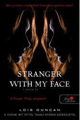 Stranger with my Face - A másik ÉN