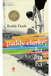 Paddy Clarke, hahaha