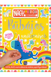 Bűbájos unikornisok - Nagy matricák a kis kezekbe