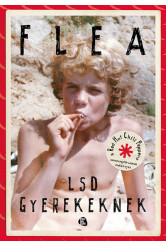 LSD gyerekeknek /Flea
