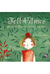 Tell Vilmos - Operamesék