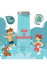 Óvd a bolygót! - Víz