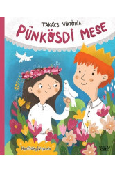 Pünkösdi mese - Hagyományaink