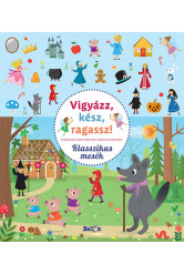 Vigyázz, kész, ragassz! - Klasszikus mesék