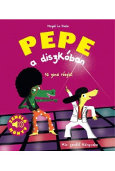 Pepe a diszkóban - Zenélő könyv