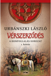 Vérszerződés - A Honfoglalás-sorozat 1. kötete