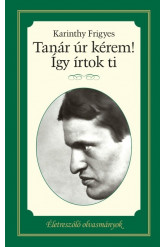 Tanár úr kérem, Így írtok ti - Életreszóló olvasmányok