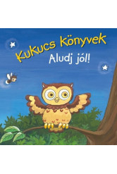 Kukucs könyvek - Aludj jól!