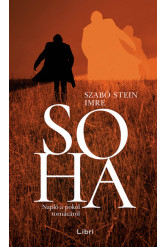 Soha - Napló a pokol tornácáról