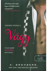 Vágy /Szükség-trilógia 2.