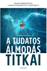 A tudatos álmodás titkai