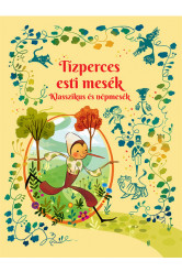 Tízperces esti mesék - Klasszikus és népmesék