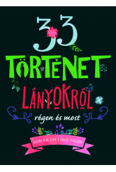 33 történet lányokról régen és most