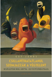 Csillapíthatlanul szomjazzák a végtelent - Beszélgetések Reigl Judittal