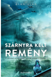 Szárnyra kelt remény