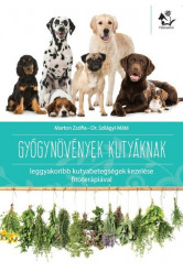 Gyógynövények kutyáknak - Leggyakoribb kutyabetegségek kezelése fitoterápiával