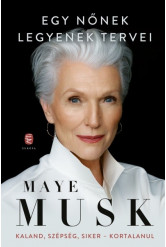 Egy nőnek legyenek tervei - Kaland, szépség, siker - kortalanul