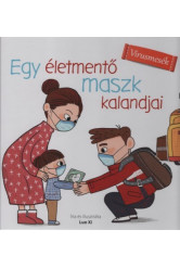 Egy életmentő maszk kalandjai