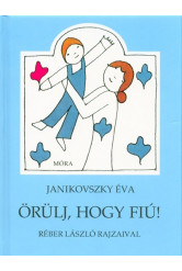 Örülj, hogy fiú! (11. kiadás)