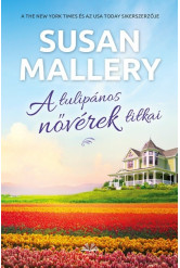 A tulipános nővérek titkai