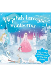 Csillogó mesevilág - Hópehely hercegnő és az Unikornis - Csillogó mesevilág §K