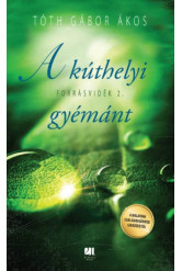A kúthelyi gyémánt - Forrásvidék 2.