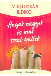 Anyák, nagyik és más szent őrültek - Szeretnélek(pont)jaj!