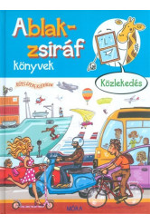 Ablak-Zsiráf könyvek: Közlekedés /Képes gyereklexikon