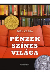 Pénzek színes világa