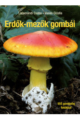 Erdők-mezők gombái (új kiadás)