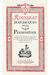 Párbeszédek - Rousseau, Jean-Jacques bírája