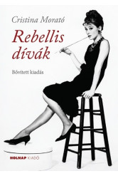 Rebellis dívák (új, bővített kiadás)