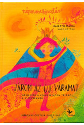 Járom az új váramat /Népmesék a világ minden tájáról 4-6 éveseknek (3. kiadás)